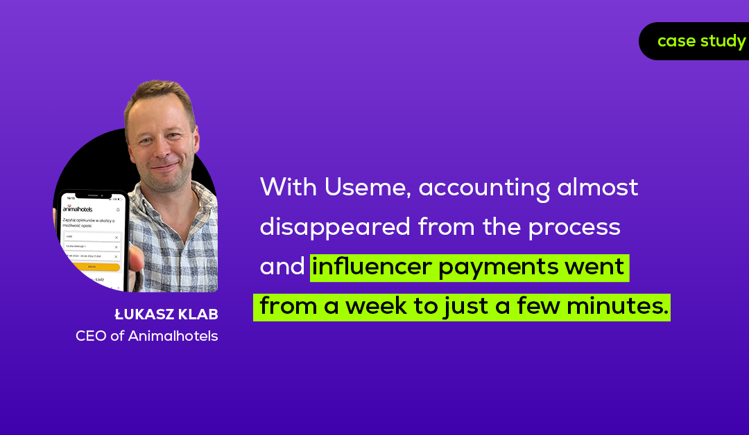 How Animalhotels removed accounting from influencer payments | Case study