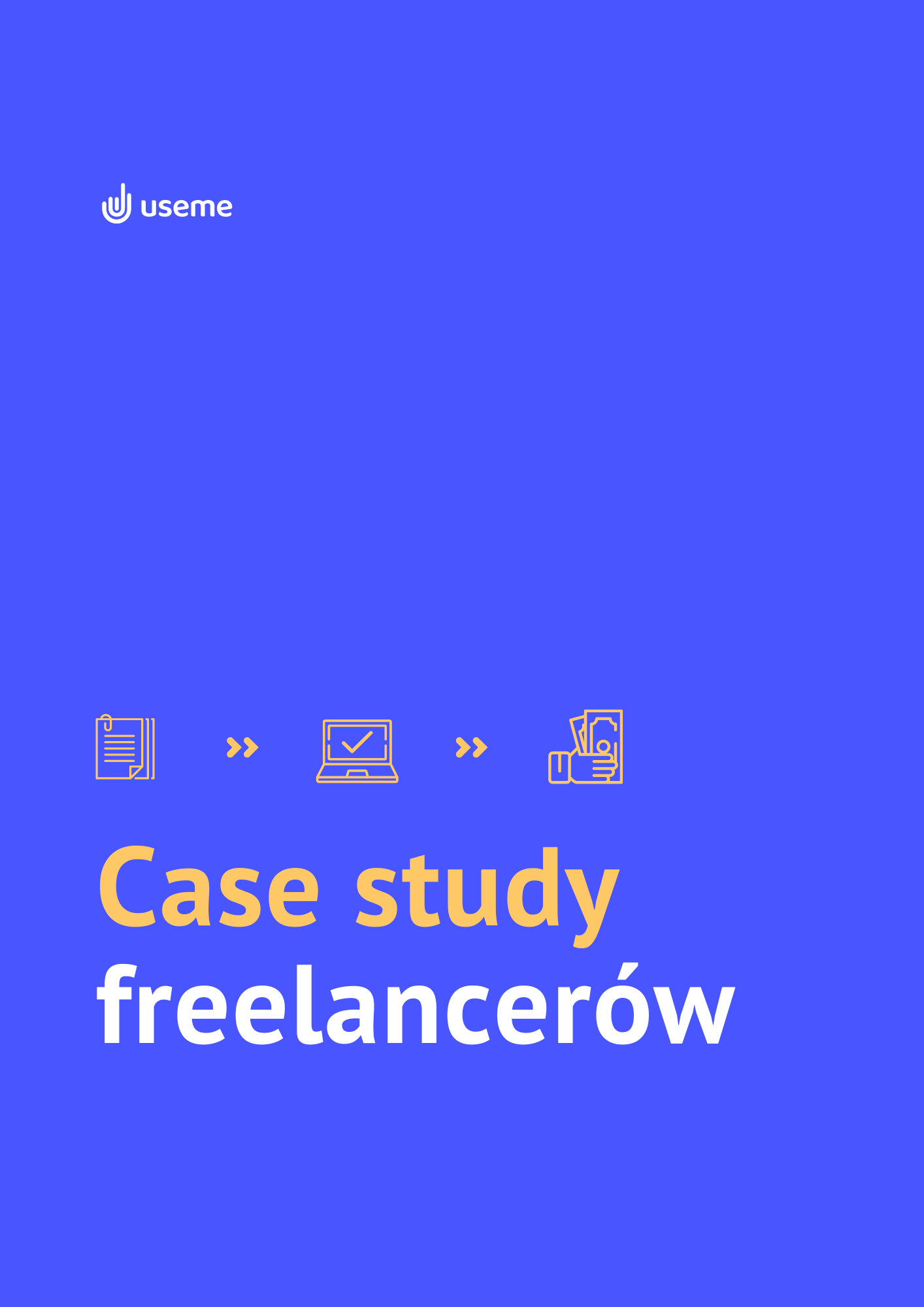 Okładka darmowego ebooka Case study freelancerów - rozliczenia Useme