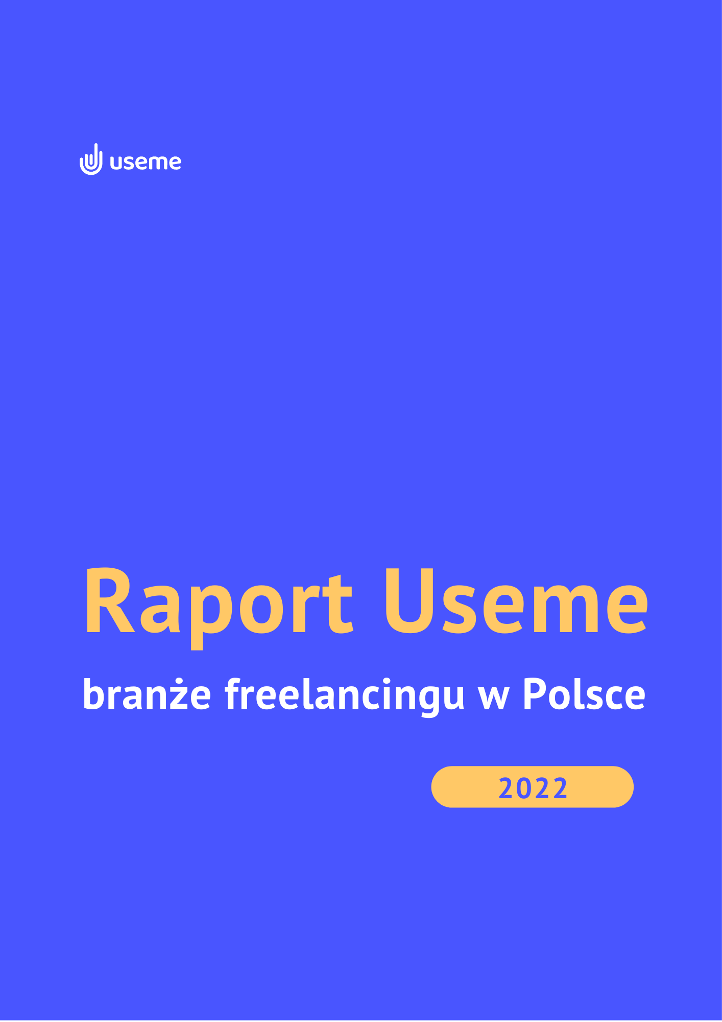 Okładka Raportu Useme Freelancing w Polsce branże 2022