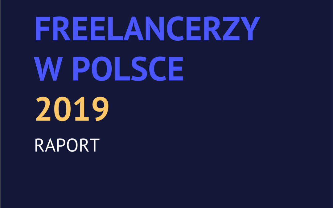 Freelancing w Polsce: raport 2019