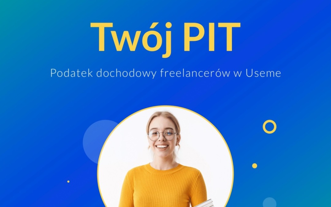 Poradnik PIT: podatek dochodowy dla freelancerów bez tajemnic