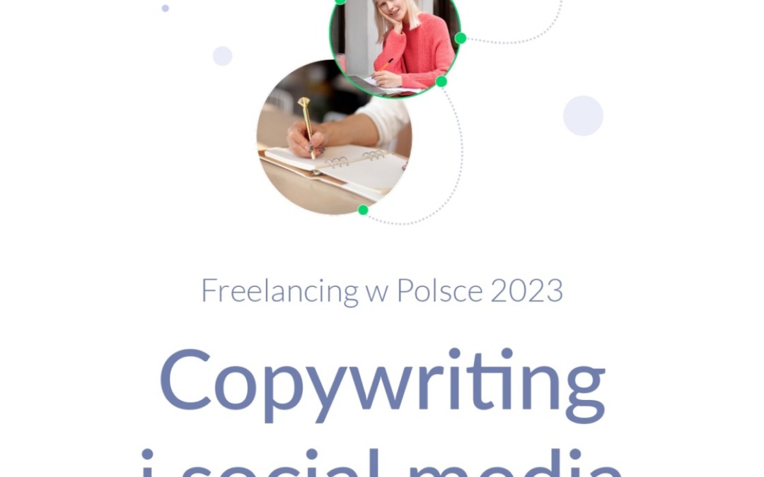 [Raport] Freelancing 2023: copywriting i social media