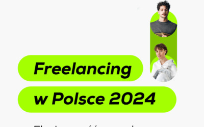 [Raport] Freelancing w Polsce 2024