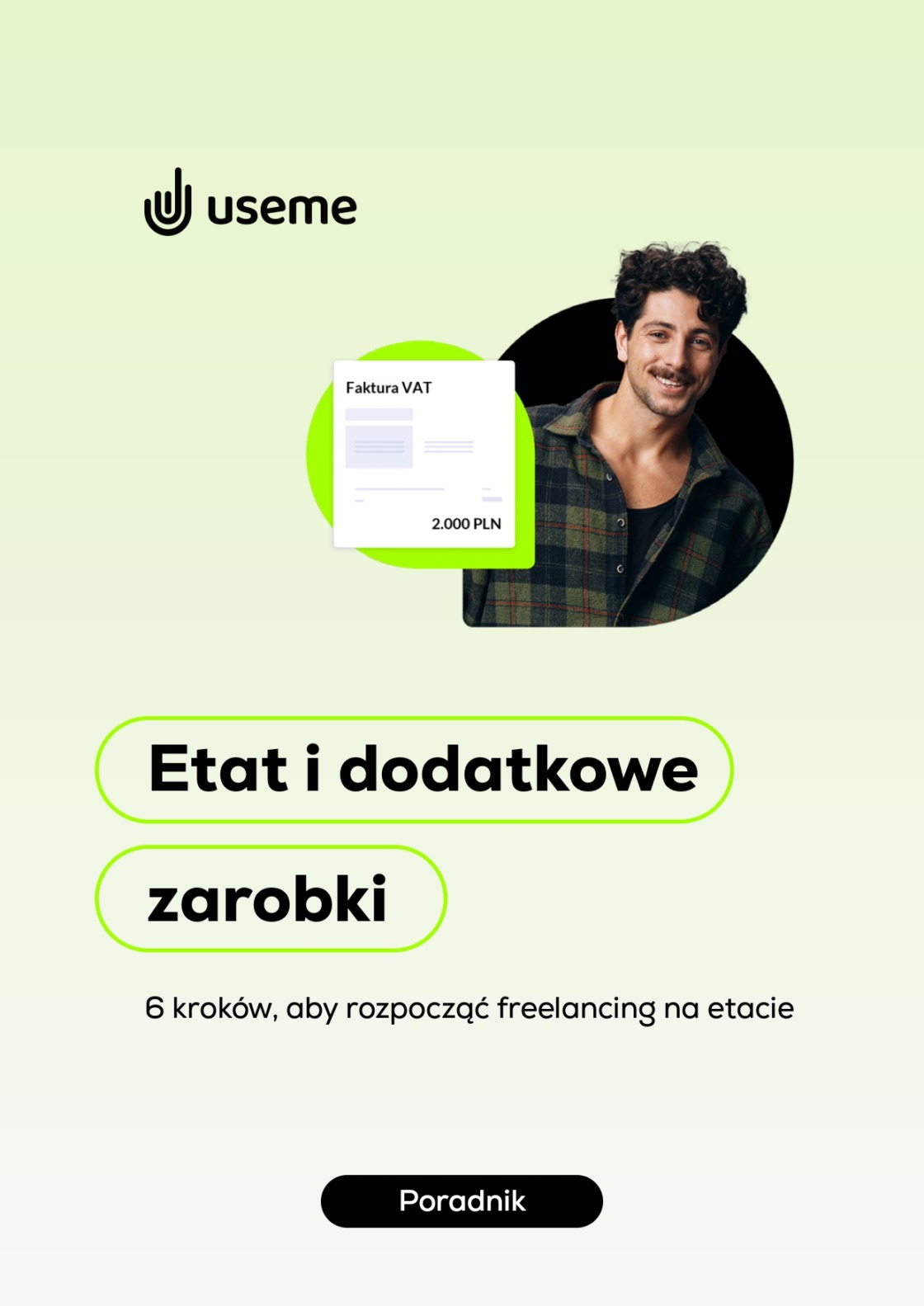 Jak rozpocząć freelancing na etacie? 6 kroków, aby dorobić do pensji
