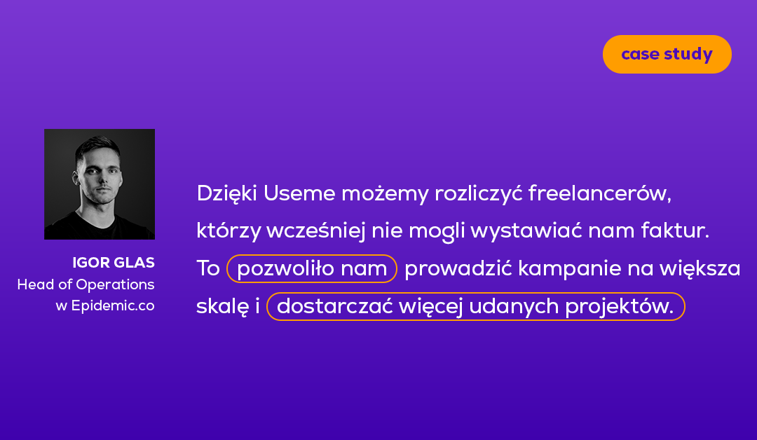 Jak Epidemic uprościło rozliczenia z influencerami dzięki Useme | Case study