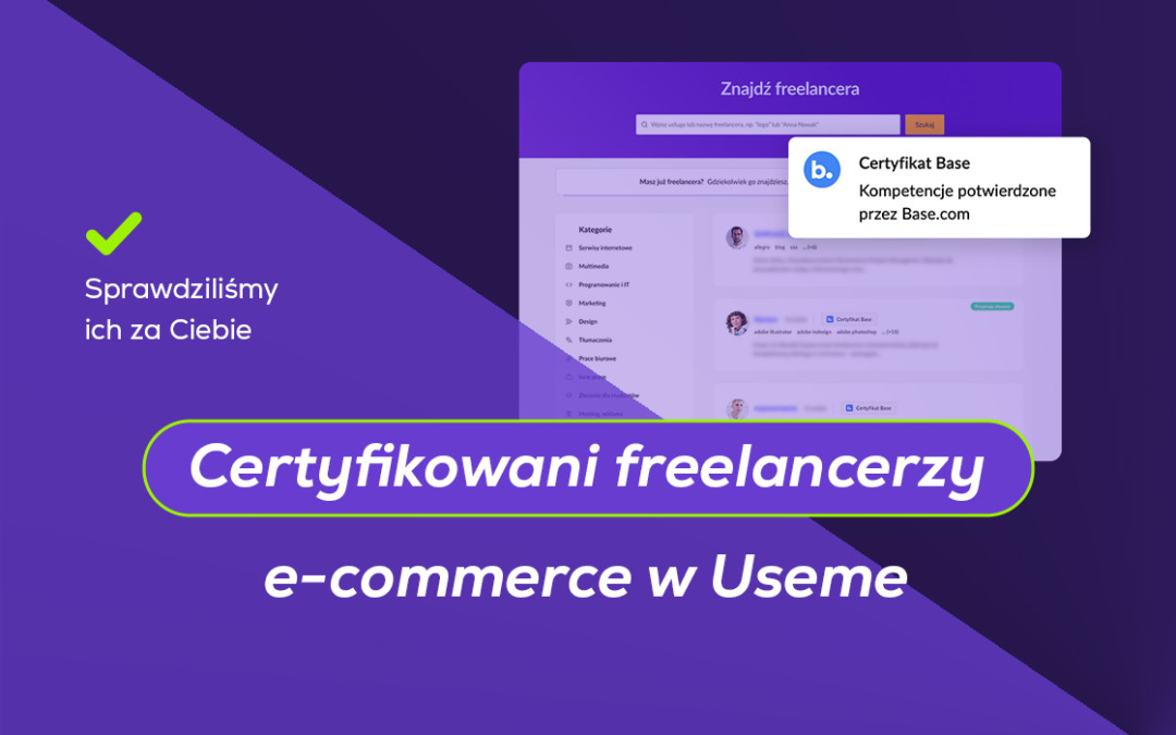 Useme i Base łączą siły: oddaj zarządzanie e-commercem w ręce sprawdzonego freelancera