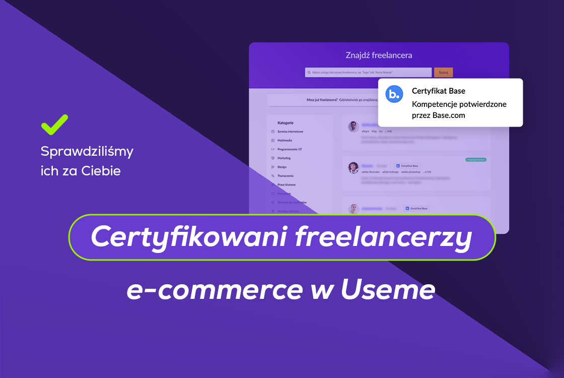 Useme i Base łączą siły: oddaj zarządzanie e-commercem w ręce sprawdzonego freelancera