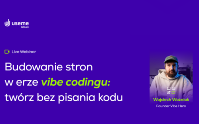 Wojtek Woźniak o vibe codingu – jak stworzyć stronę z AI w godzinę | Useme Skills #1
