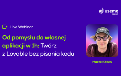 Od pomysłu do własnej aplikacji w 1h: twórz z Lovable bez pisania kodu | Useme Skills #7