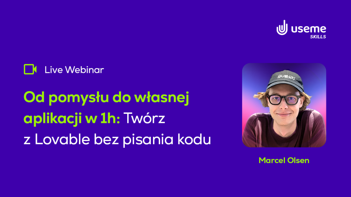 YouTube_Useme Skills 7 Od pomysłu do własnej aplikacji w 1h: twórz z Lovable bez pisania kodu | Useme Skills #7
